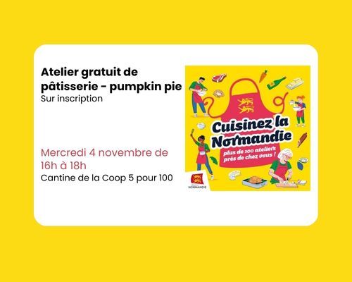 Atelier gratuit pâtisserie Pumpkin pie